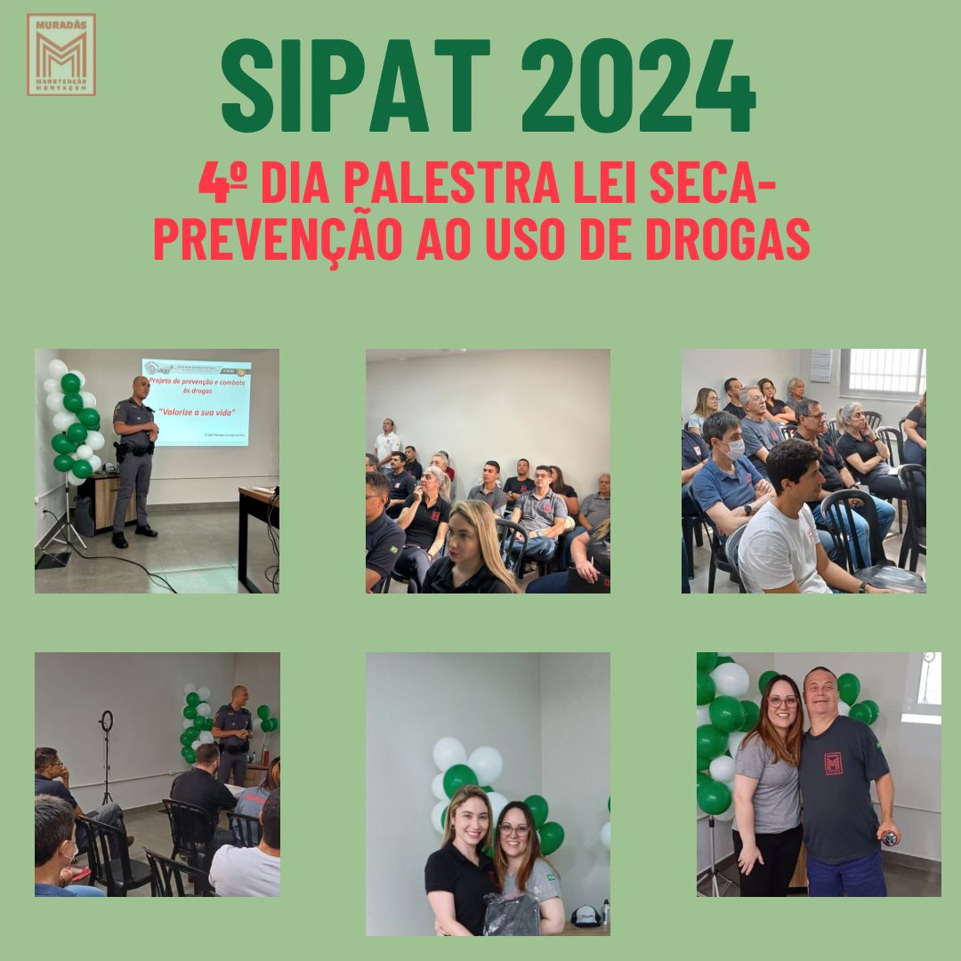 4º dia SIPAT Muradás